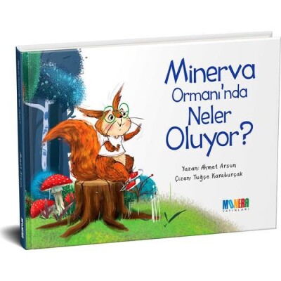 MONERA MİNERVA ORMANI'NDA NELER OLUYOR - 3